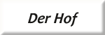Der Hof